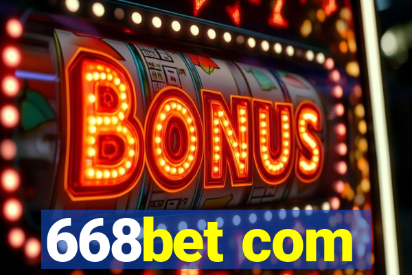 668bet com